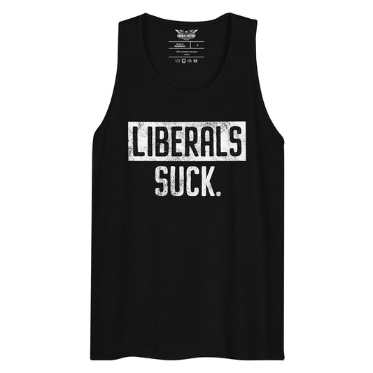 Liberals Suck Men’s Unisex Tank Top
