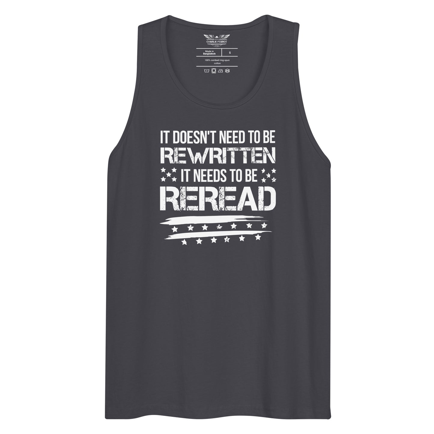 It Doesn't Need To Be Rewritten It Needs To Be Reread Unisex Tank Top