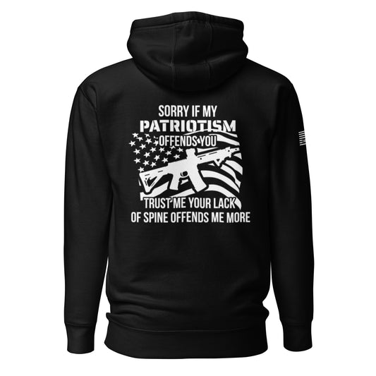 Sorry If My Patriotism Offends You Unisex Hoodie