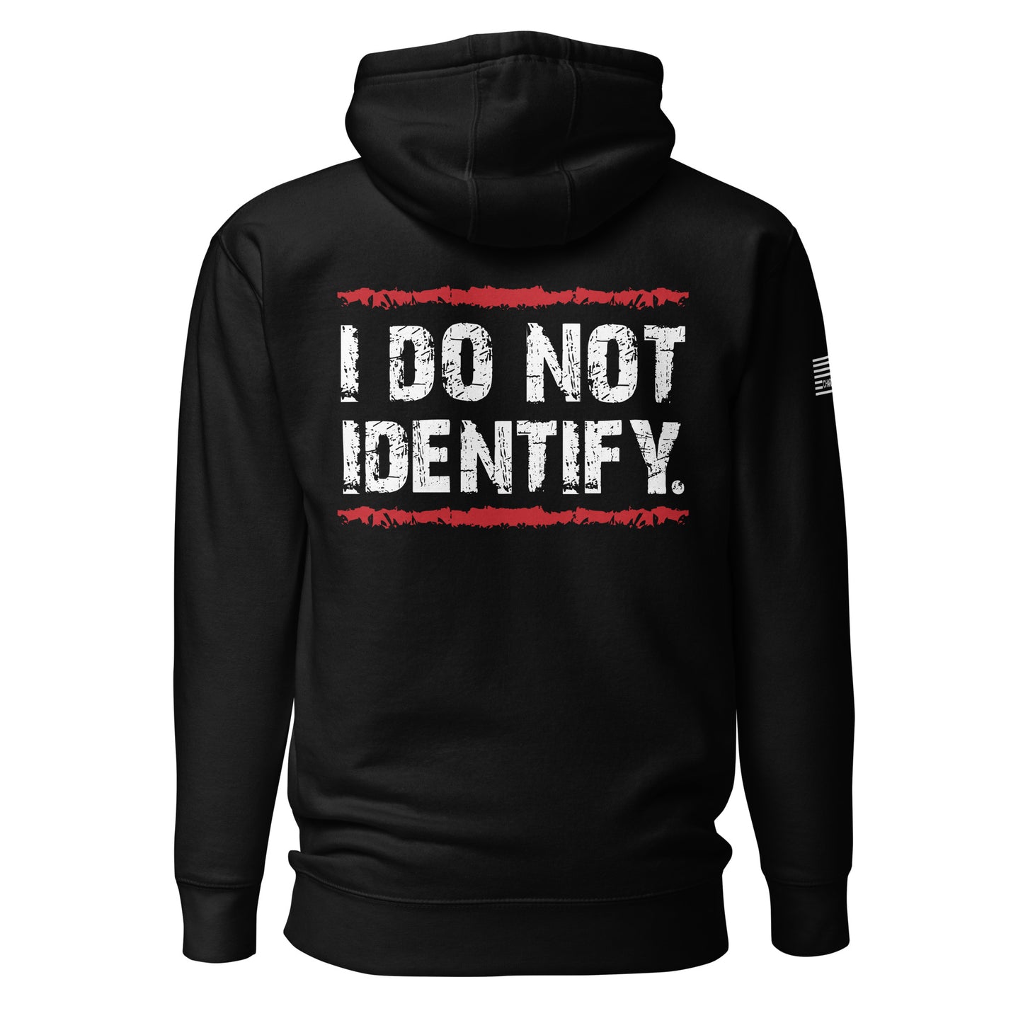 I Do Not Identify Unisex Hoodie