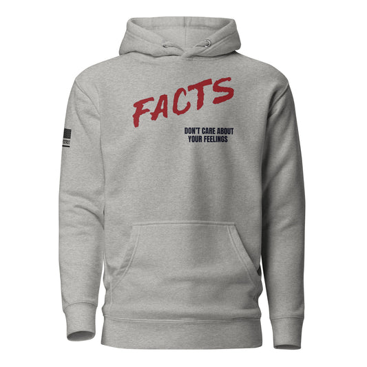 Facts Don't Care About Your Feelings Unisex Hoodie