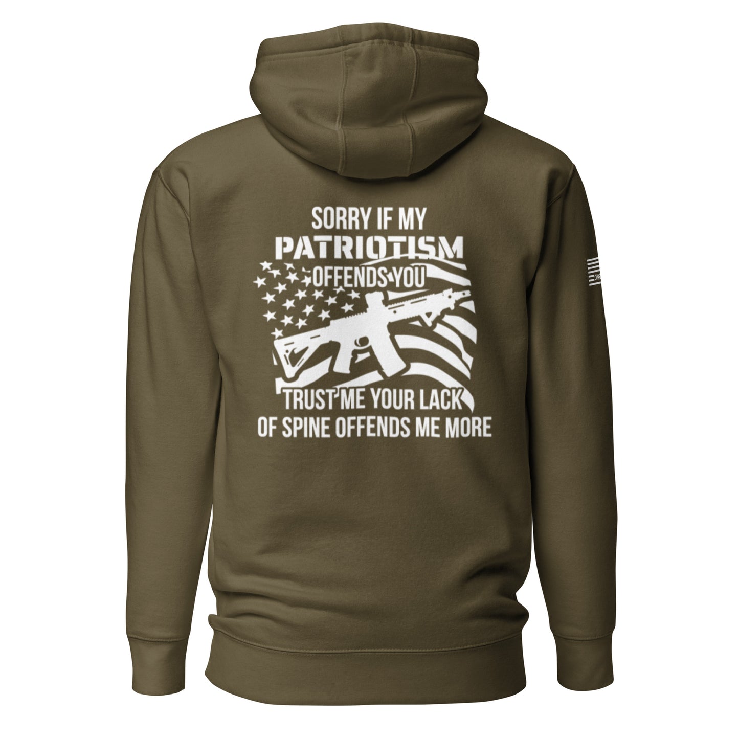 Sorry If My Patriotism Offends You Unisex Hoodie