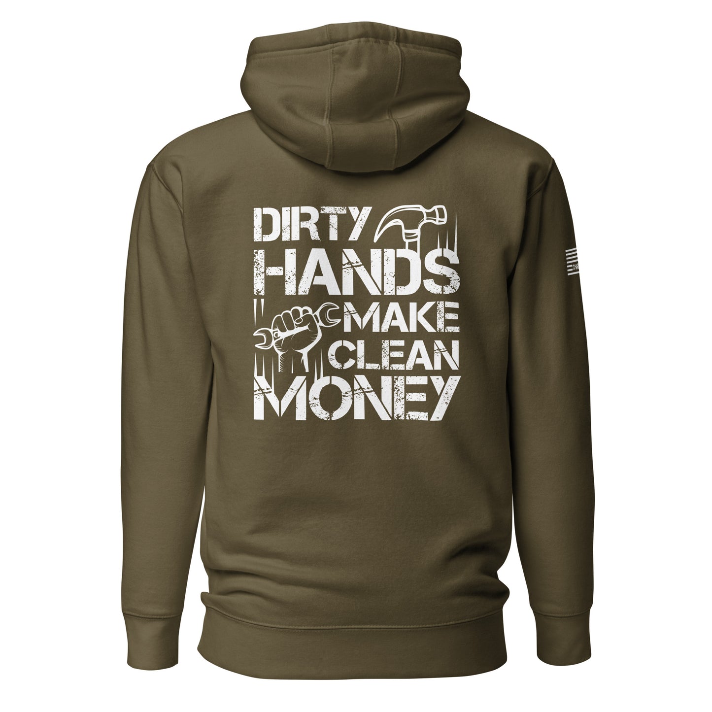 Dirty Hands Make Clean Money Unisex Hoodie