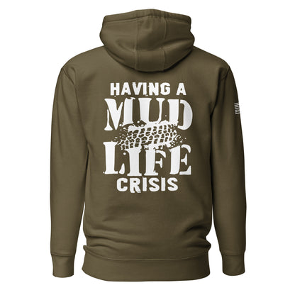 Having A Mud Life Crisis Unisex Hoodie