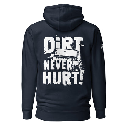 Dirt Never Hurt Unisex Hoodie