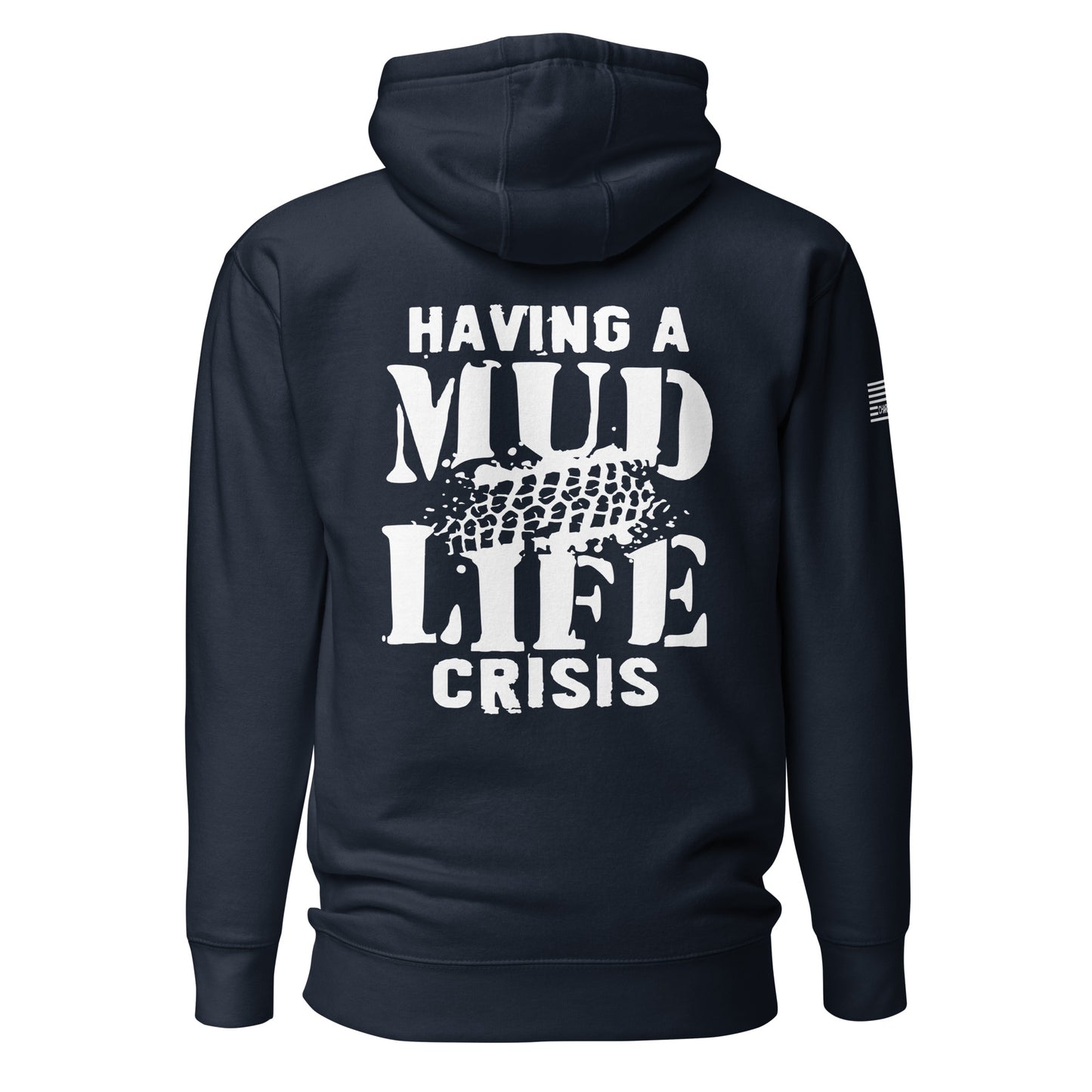 Having A Mud Life Crisis Unisex Hoodie