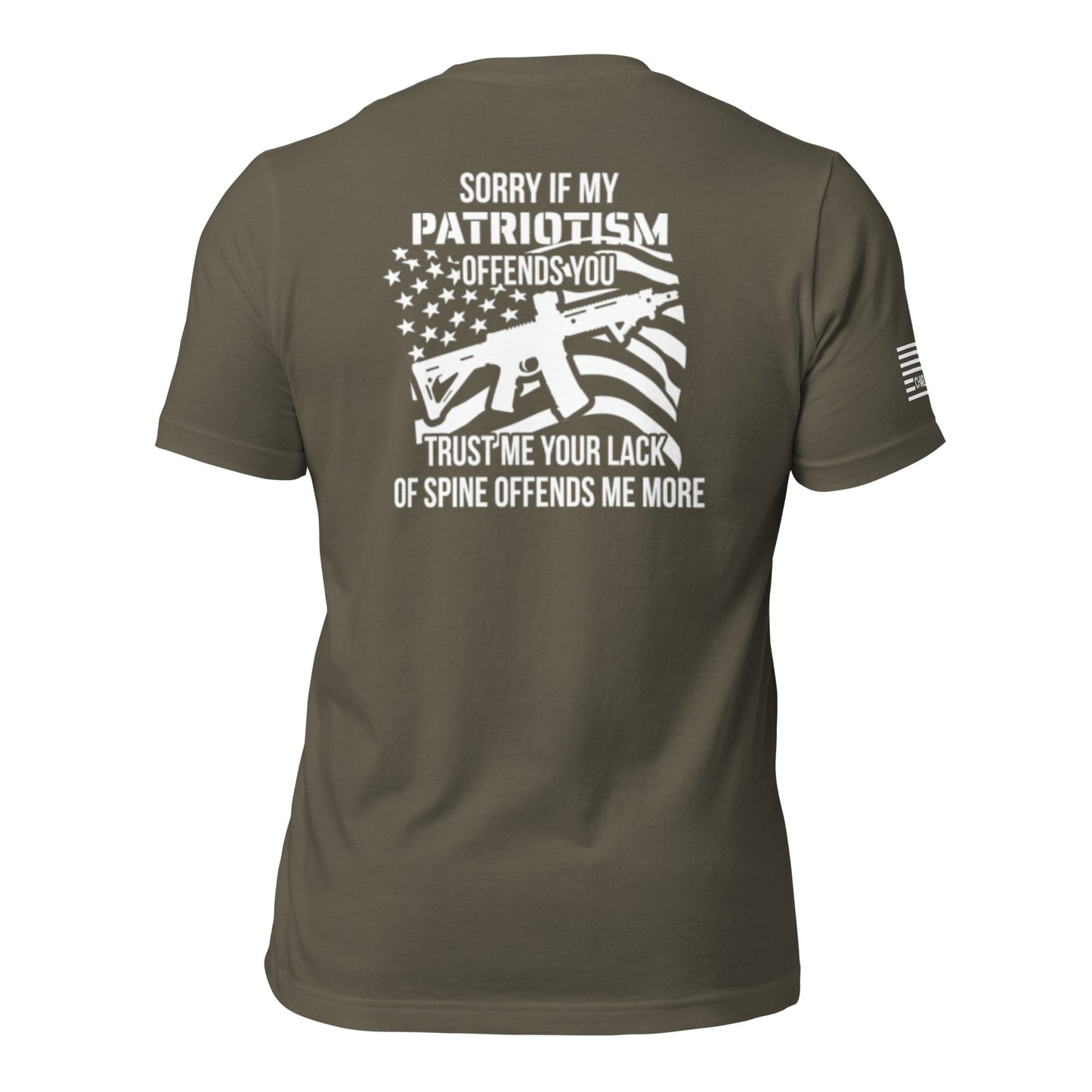 Sorry If My Patriotism Offends You Unisex T-shirt