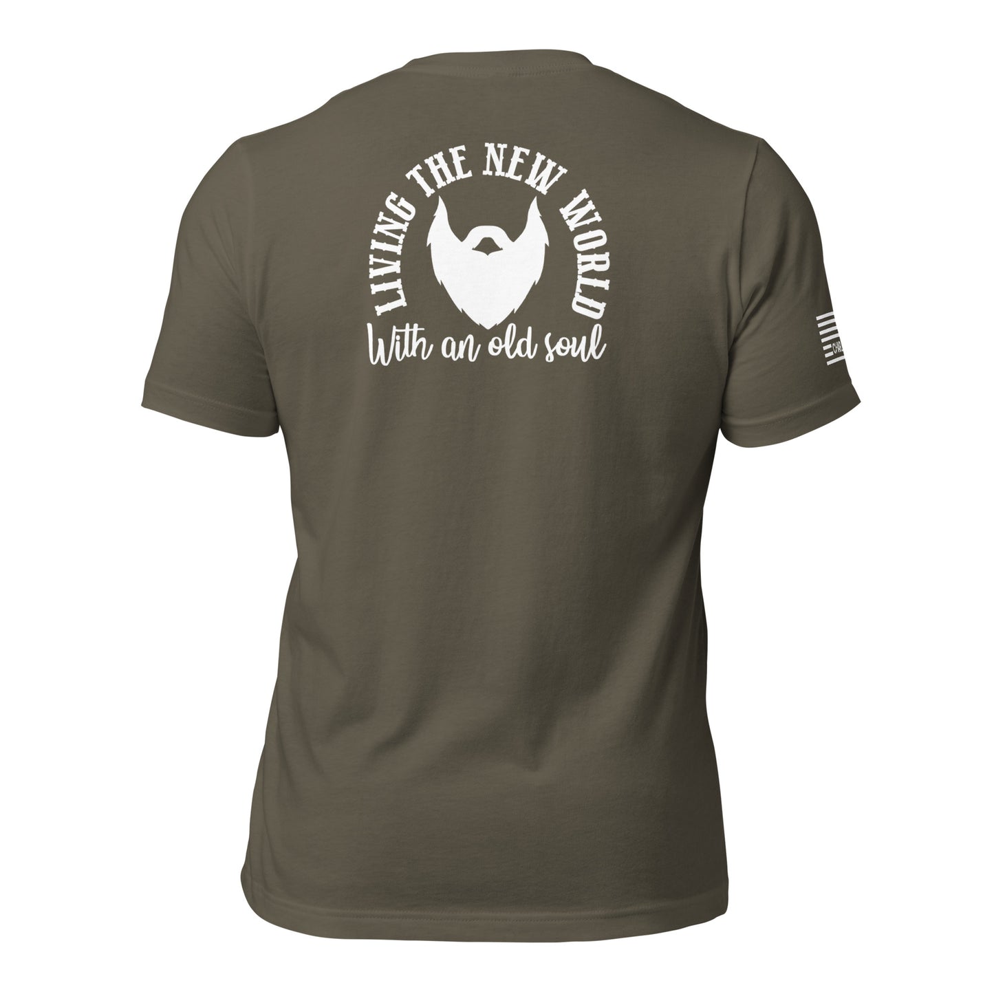 Livin' In The New World With A Old Soul Beard Unisex T-shirt