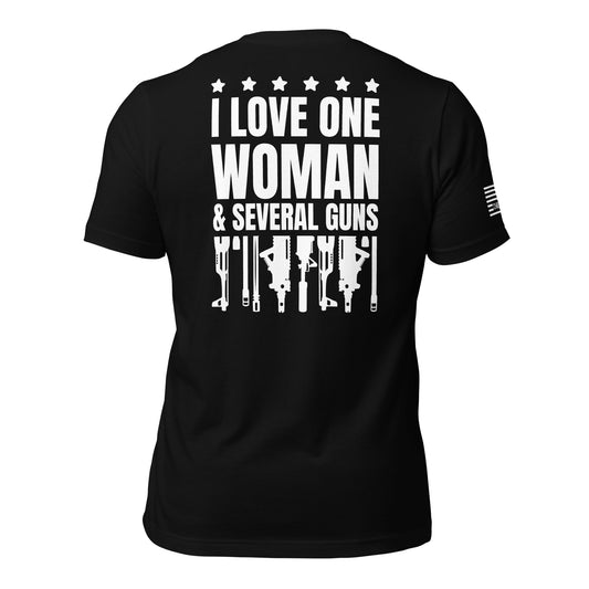 I Love One Woman And Several Guns Unisex T-shirt