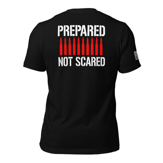 Prepared Not Scared Unisex T-shirt