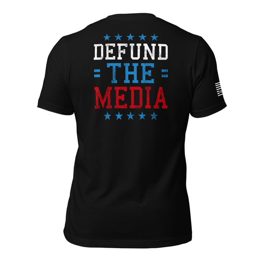 Defund The Media Unisex T-shirt
