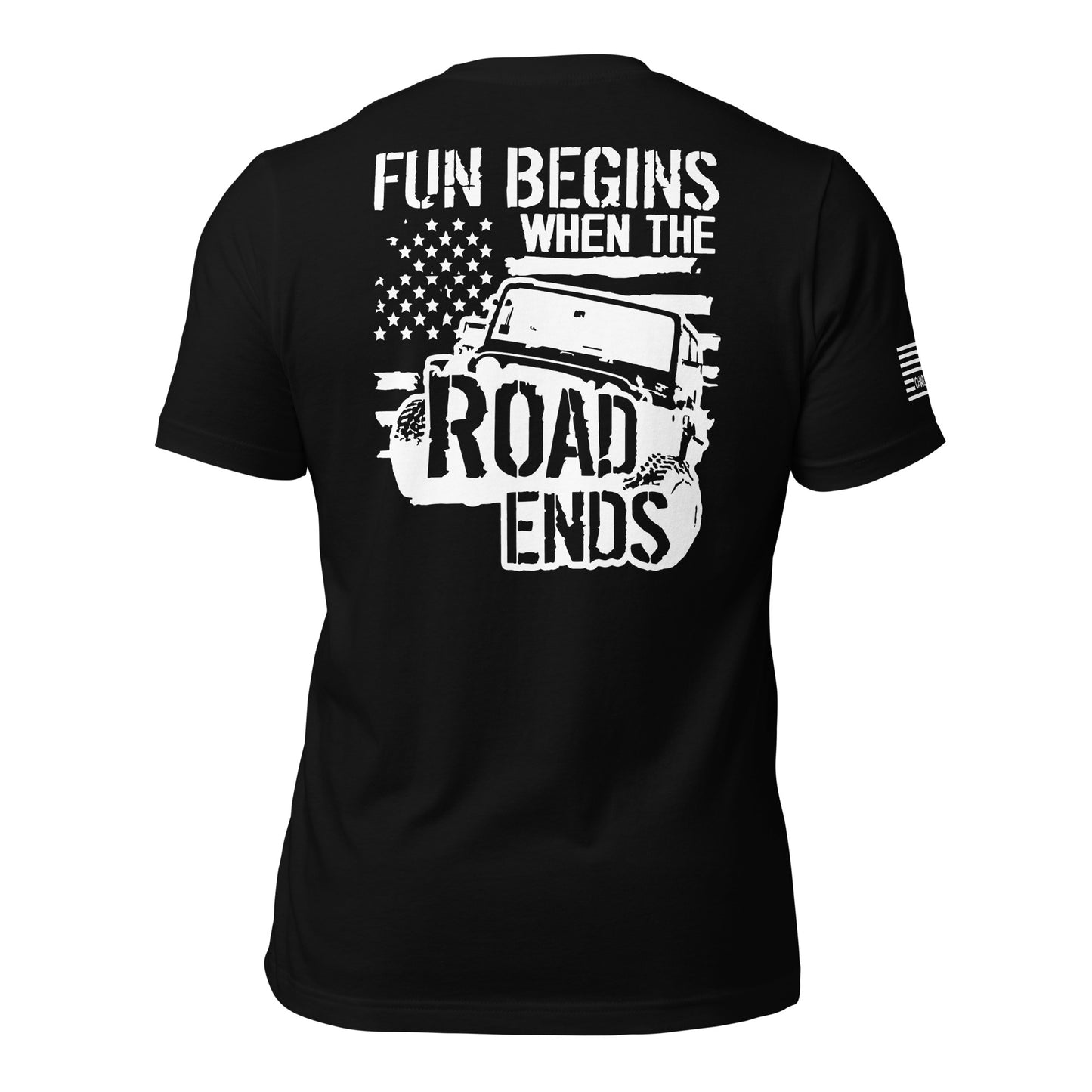 Fun Begins Where The Road Ends Unisex T-shirt