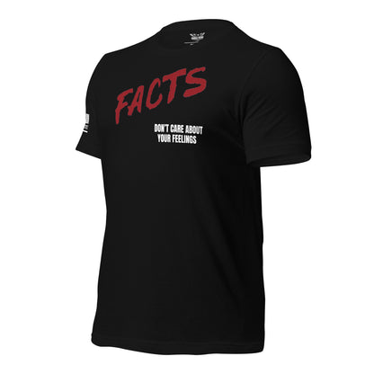 Facts Don't Care About Your Feelings Unisex T-shirt