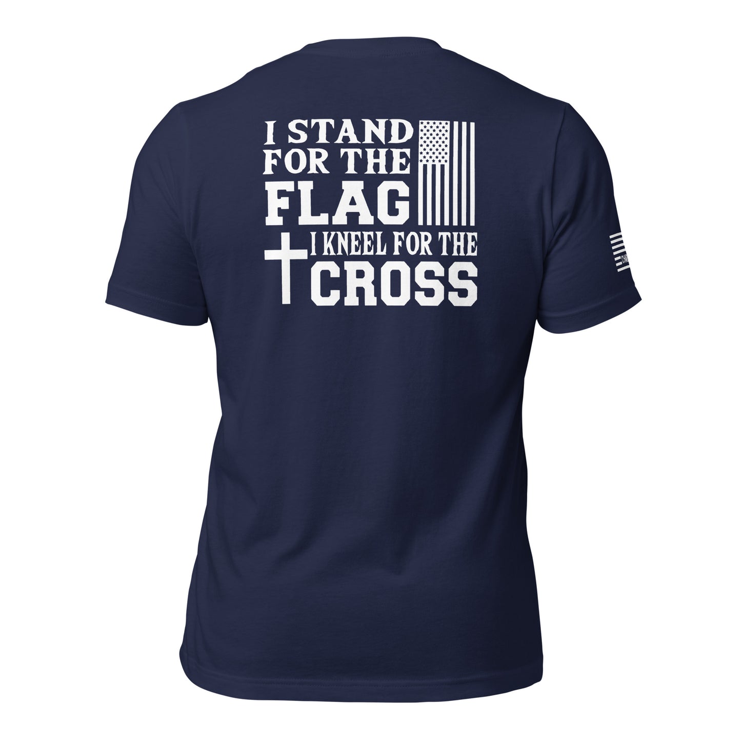 I Stand For The Flag I Kneel For The Cross Unisex T-shirt