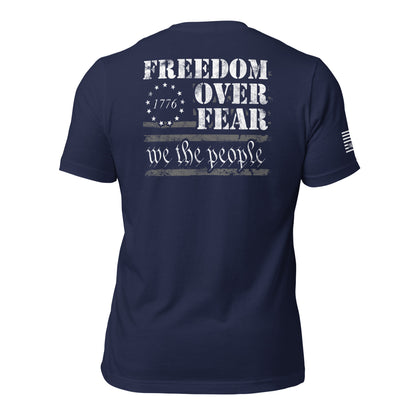 Freedom Over Fear Unisex T-shirt