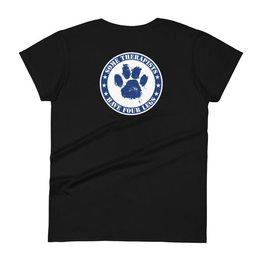 Some Therapists Have Four Legs Service Dog Women's T-shirt