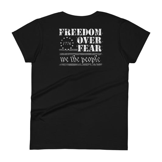 Freedom Over Fear Women's T-shirt