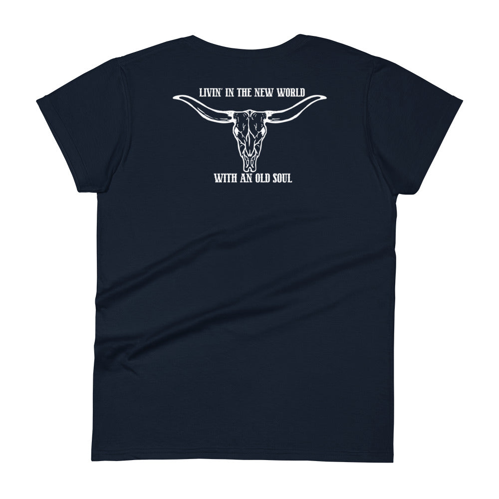 Livin' In The New World With A Old Soul Women's T-Shirt