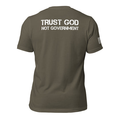 Trust God Not Government Unisex T-shirt