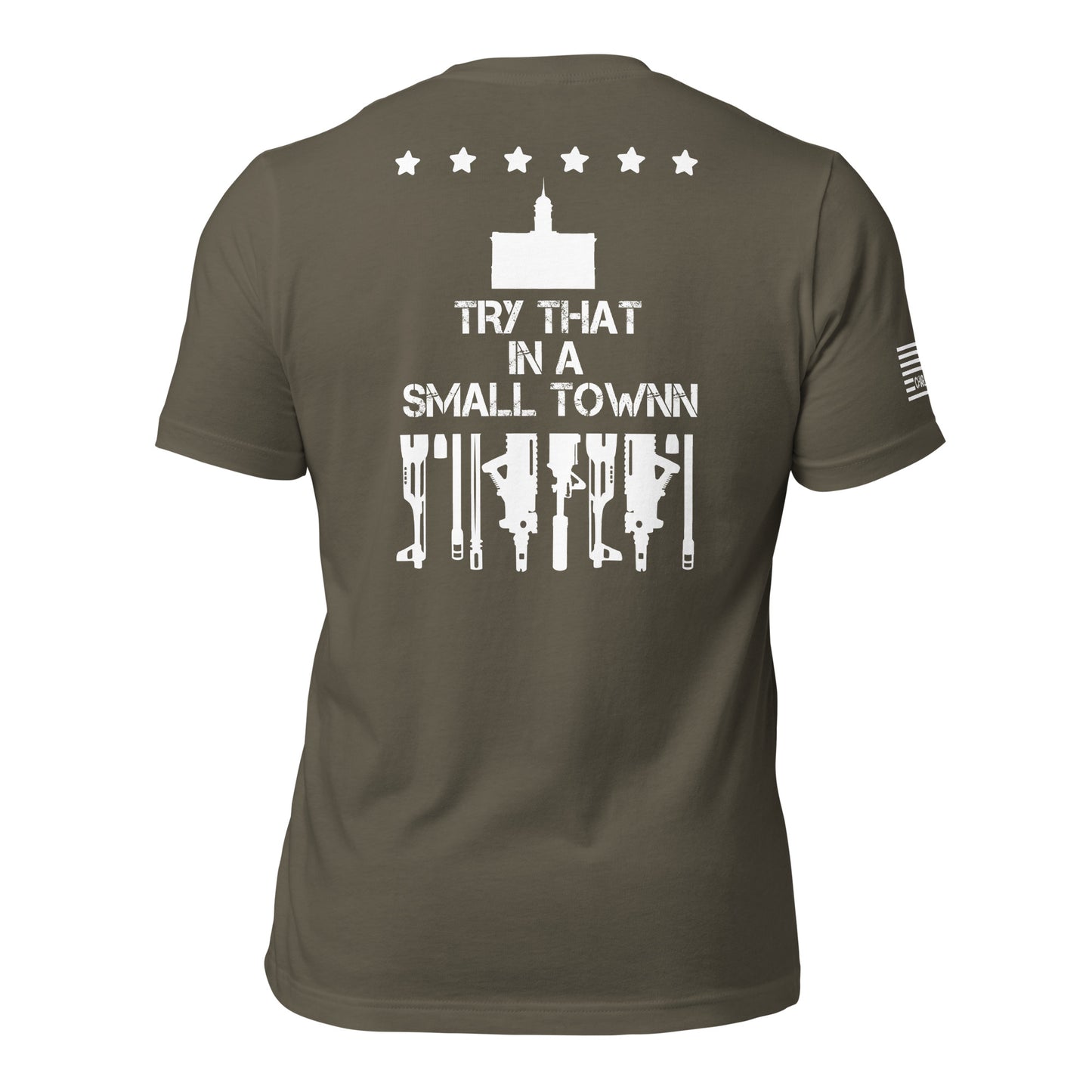 Try That In A Small Town Courthouse No Hats Unisex T-shirt