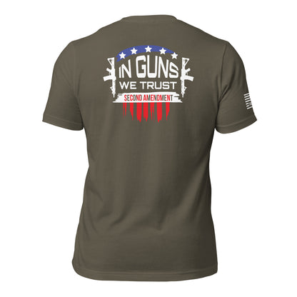 In Guns We Trust Unisex T-shirt