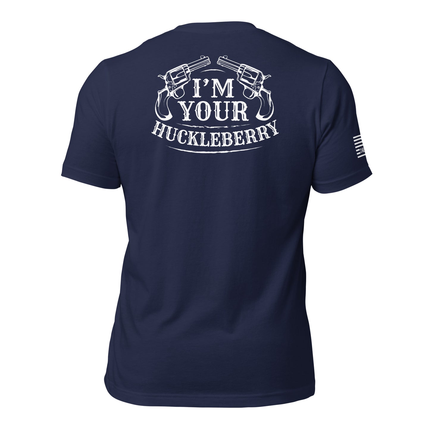 I'm Your Huckleberry Unisex T-shirt